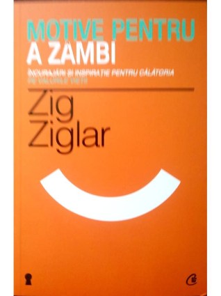 Motive pentru a zambi. Incurajari si inspiratie pentru calatoria pe valurile vietii